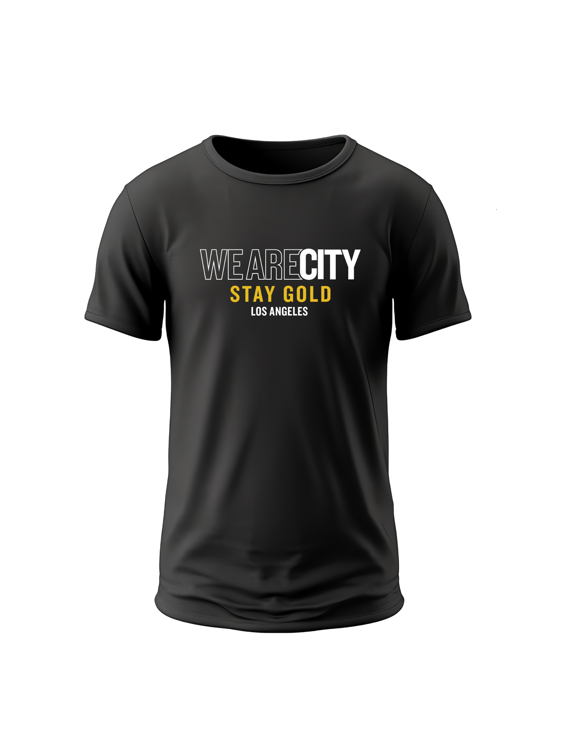 We Are CITY Stay Gold T Shirt